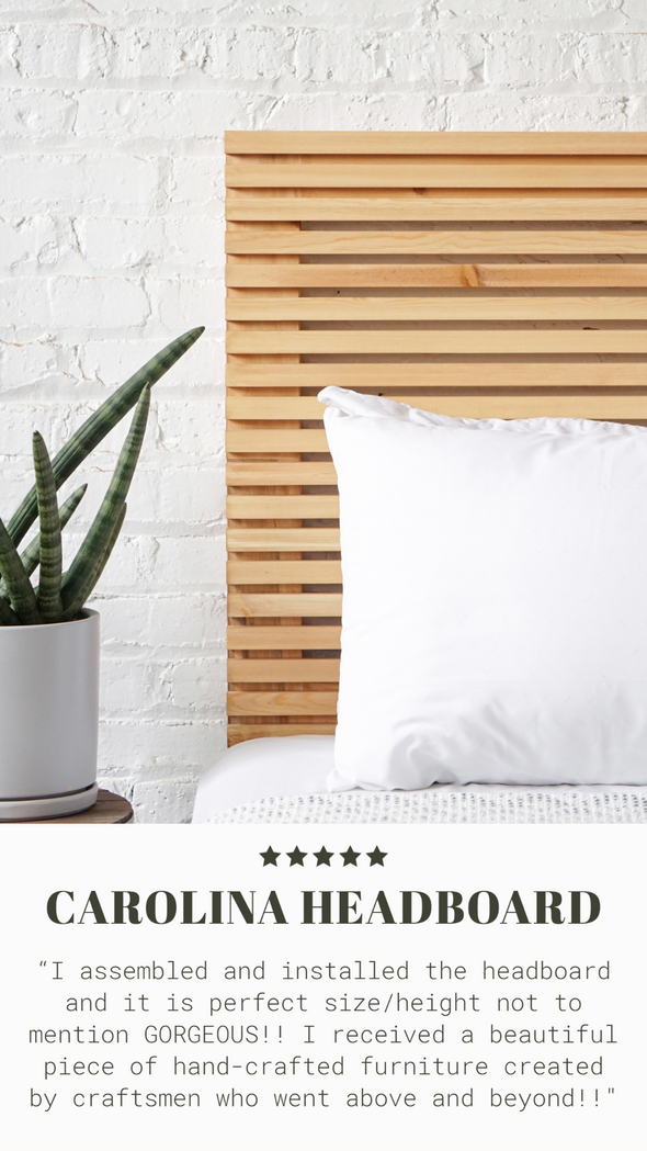 Positive customer review for the Carolina Headboard. Natural solid wood fluted headboard. Handcrafted in the USA. Rustic, modern design. Natural solid wood fluted headboard. Handcrafted in the USA. Organic. Boho. Farmhouse. Bed board. Bedroom. Furniture.