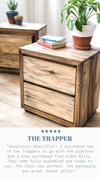 Positive customer review for the Trapper. Natural solid wood end table or nightstand. Double drawers for storage and space. Home storage and décor. Handcrafted in the USA.